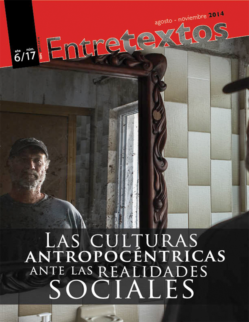 					Ver Vol. 6 Núm. 17 (2014): Las culturas antropocéntricas ante las realidades sociales
				